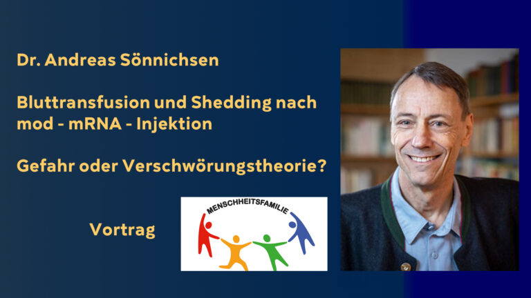 Dr. Andreas Sönnichsen – Bluttransfusionen & Shedding – Gefahr oder Verschwörungstheorie ?